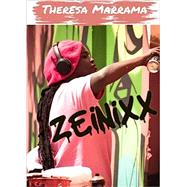 Zeinixx (French Edition) by Marrama, Theresa, 9781736406441