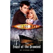 The Feast Of The Drowned by Cole, Stephen, 9780563486442