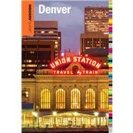 Insiders' Guide to Denver by Lindberg, Eric, 9780762786442