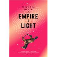 Empire of Light by Bible, Michael, 9781612196442