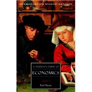A Student's Guide to Economics by Heyne, Paul, 9781882926442