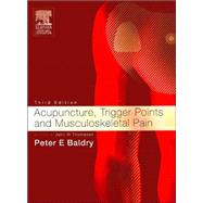 Acupuncture, Trigger Points and Musculoskeletal Pain by Baldry, 9780443066443