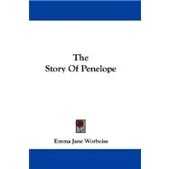 The Story of Penelope by Worboise, Emma Jane, 9781432696443