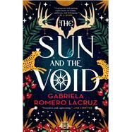 The Sun and the Void by Romero Lacruz, Gabriela, 9780316336444