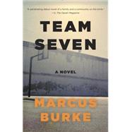 Team Seven by Burke, Marcus, 9780345806444