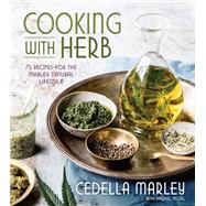 Cooking With Herb by Marley, Cedella; Pelzel, Raquel (CON); Pick, Aubrie, 9780553496444