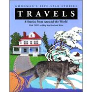 Goodman's Five Star Stories Travels Travels: 8 Stories from Around the World by Goodman, Burton, 9780890616444