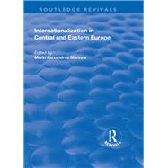 Internationalization in Central and Eastern Europe by Marinov,Marin Alexandrov, 9781138726444