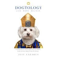 Dogtology by Lazarus, Jeff, 9781510726444