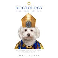 Dogtology by Lazarus, Jeff, 9781510726444