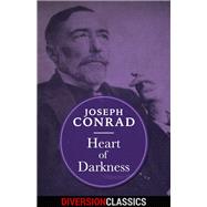 Heart of Darkness (Diversion Classics) by Joseph Conrad, 9781682306444