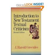 Introduction to New Testament Textual Criticism by Greenlee, J. Harold, 9780801046445