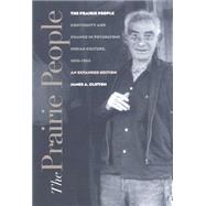 The Prairie People by Clifton, James A., 9780877456445
