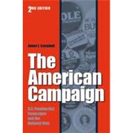 The American Campaign by Campbell, James E., 9781585446445