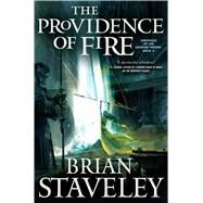The Providence of Fire by Staveley, Brian, 9780765336446