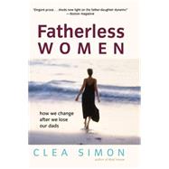 Fatherless Women by Simon, Clea, 9781620456446