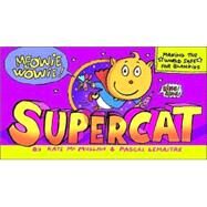 Supercat by McMullan, Kate, 9780761126447