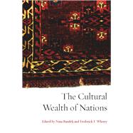 The Cultural Wealth of Nations by Bandelj, Nina; Wherry, Frederick F., 9780804776448