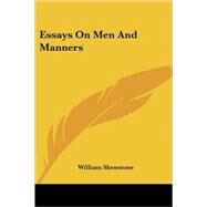 Essays on Men And Manners by Shenstone, William, 9781417966448