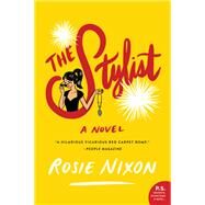 The Stylist by Nixon, Rosie, 9780062856449