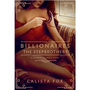 The Billionaires by Fox, Calista, 9781250096449