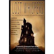 Lost Whispers by Nocturnum, Corvis; Haramija, Brooke; Dicesare, Christopher; Pieri, Joleen; Bingham, Stephanie, 9781503226449