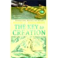 The Key to Creation by Anderson, Kevin J.; Brick, Scott, 9781611136449