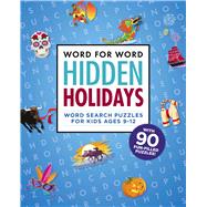 Word for Word - Hidden Holidays by Bozek, Rachel; Thomas, Mike; Dickey, Chris; Hosek, Dan; Brown, Lia, 9781641526449