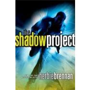 The Shadow Project by Brennan, Herbie, 9780061756450
