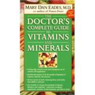 The Doctor's Complete Guide to Vitamins and Minerals by EADES, MARY DAN, 9780440236450