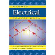 Newnes Electrical Pocket Book by E A Reeves; Martin Heathcote, 9781136376450