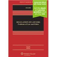 Regulation of Lawyers Problems of Law and Ethics, Concise Edition [Connected eBook with Study Center] by Gillers, Stephen, 9781454856450