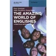 The Amazing World of Englishes by Siemund, Peter; Davydova, Julia; Maier, Georg, 9783110266450