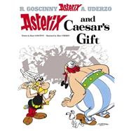 Asterix and Caesar's Gift by Goscinny, Ren; Uderzo, Albert, 9780752866451