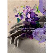 An Infusion of Violets by Carlson, Nancy Naomi, 9780857426451