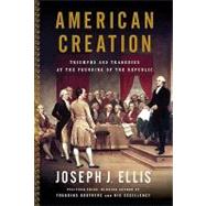 American Creation by ELLIS, JOSEPH J., 9780307276452