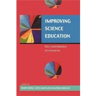 Improving Science Education : The Contribution of Research by Millar, Robin; Leach, John; Osborne, Jonathan, 9780335206452