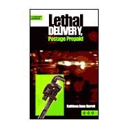 Lethal Delivery, Postage Prepaid by Barrett, Kathleen Anne, 9780809206452