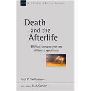 Death and the Afterlife by Williamson, Paul R., 9780830826452