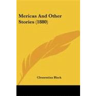 Mericas and Other Stories by Black, Clementina, 9781104296452