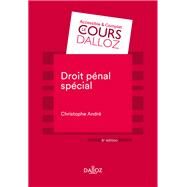 Droit pnal spcial - 6e ed. by Christophe Andr, 9782247206452