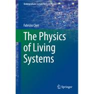 The Physics of Living Systems by Cleri, Fabrizio, 9783319306452