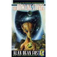 Howling Stones by FOSTER, ALAN DEAN, 9780345406453