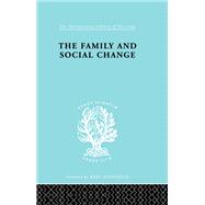 Family & Social Change Ils 127 by Rosser,Colin, 9780415176453