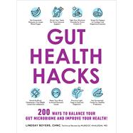 Gut Health Hacks by Lindsay Boyers, 9781507216453