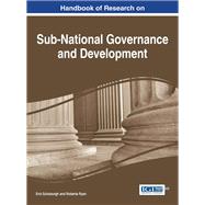 Handbook of Research on Sub-National Governance and Development by Schoburgh, Eris; Ryan, Roberta, 9781522516453