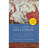 The Office Of Assertion by Crider, Scott F., 9781932236453
