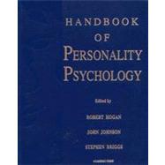 Handbook of Personality Psychology by Hogan, Robert; Briggs, Stephen R.; Hogan, Robert; Johnson, John, 9780121346454