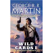 Wild Cards 1 by Martin, George R. R.; Wild Cards Trust, 9781429926454