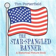 The Star-Spangled Banner by Porterfield, Tim, 9781796086454